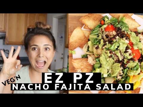 EZ PZ Meatless Meals - Fajita Nacho Salad + More Messes