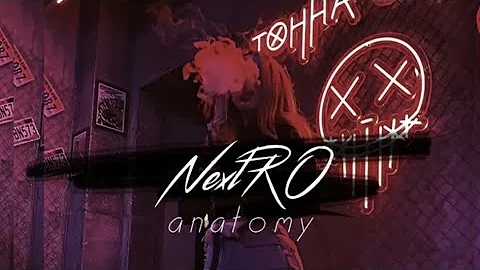 Anatomy - Nextro  song                  MUSIC HUNTER
