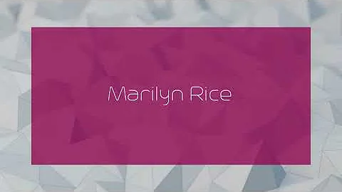 Marilyn Rice - appearance
