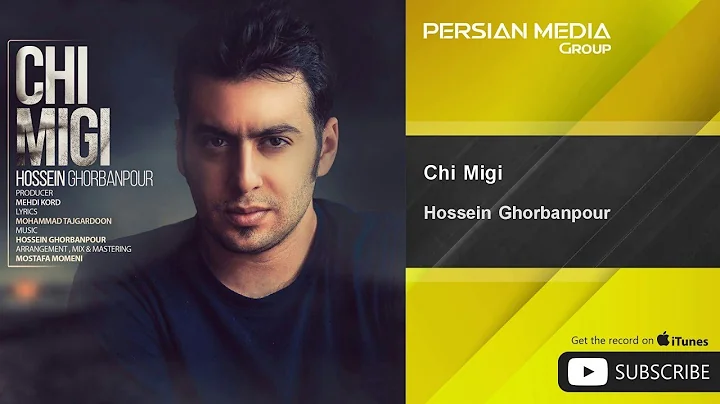 Hossein Ghorbanpour - Chi Migi