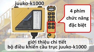 Giới thiệu bộ điều khiển cầu trục juuko k1000