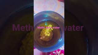 methidana water benefits #shortvideo #recipe #youtubeshorts #weight #methidana ##methi #water