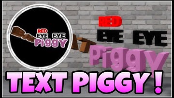 How To Get “TEXT PIGGY” BADGE + TEXT PIGGY SKIN | Piggy RP : Infection | Roblox