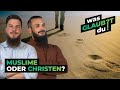 Wer folgt gottes wort muslime oder christen  wasglaubstdu