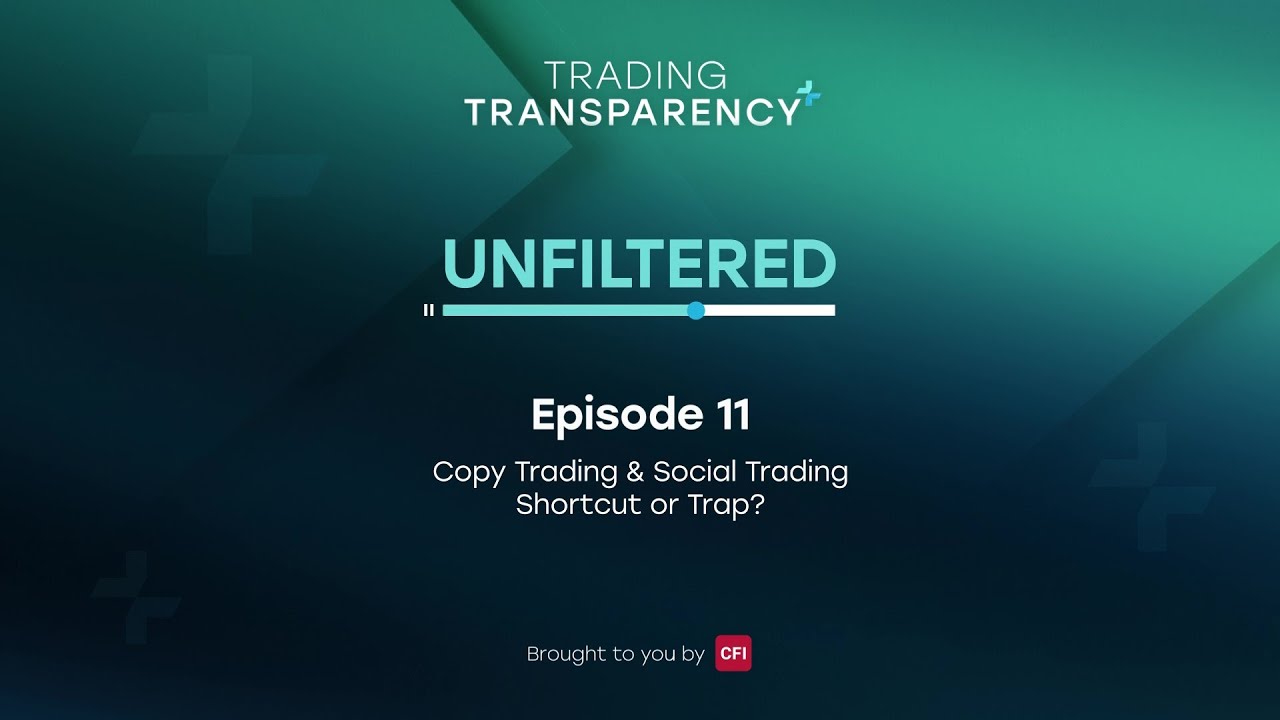 TRADING TRANSPARENCY+ UNFILTERED - Episode 11