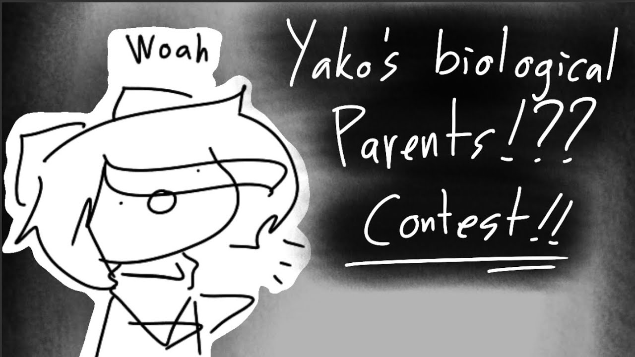 Yako's biological parents CONTEST!! (read desc & pinned comment to join