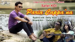 SAFAR KDI Terbaru - PARIA CAPPA'NA (Lagu Dangdut Bugis Terbaru 2021)