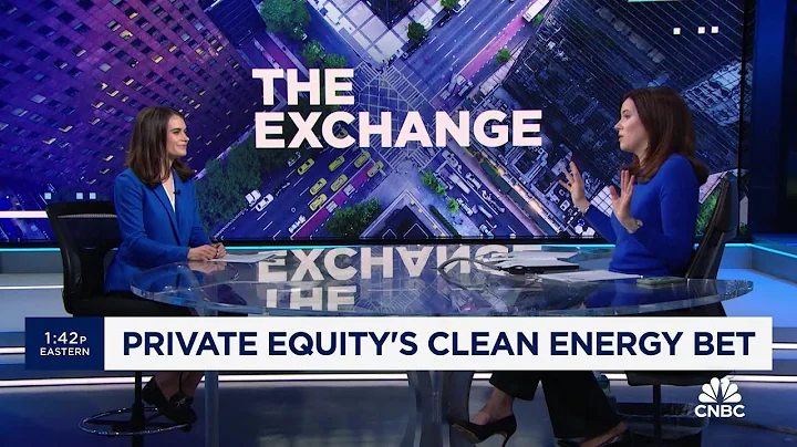 Private equity steps in to fund clean energy transition