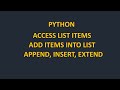 Access & Add List Items | Python List Functions append(), insert(), extend()
