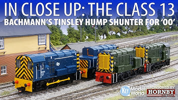 IN CLOSE UP: The Class 13 - Bachmann