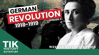 The Revolution Guaranteed Inflation - Bankwars Weimar Hyperinflation Episode 2