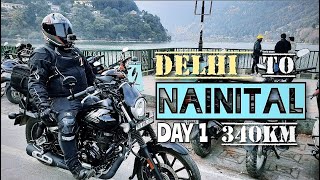 Delhi to Nainital || Day 1 || First 340km Long Road Trip Experience || Bajaj Avenger 160 Street BS6.