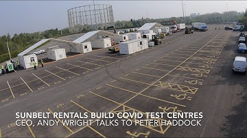 Andy Wright, CEO of Sunbelt Rentals on setting up Covid Testing Centres around the UK