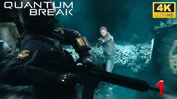 Quantum Break Walkthrough -No Commentary Gameplay Part 1 (4K)