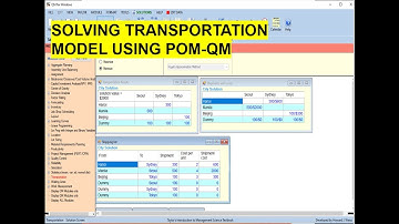 SOLVING TRANSPORTATION MODEL PROBLEM USING POM-QM SOFTWARE