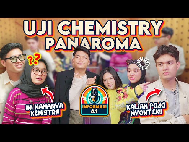 UJI CHEMISTRY PANAROMA ( PAUL, NABILA, RONY, SALMA )  - INFORMASI A1 class=