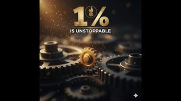 1% RULE: WHY SMALL STEPS MAKES YOU UNSTOPPABLE