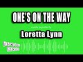 Loretta Lynn One S On The Way Karaoke Version mp3