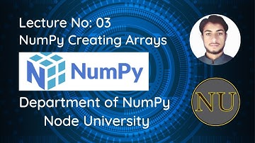 NumPy Creating Arrays in Urdu/Hindi | Node University By Izhar Ul Haq