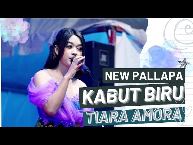 TIARA AMORA - KABUT BIRU - NEW PALLAPA | LIVE LAMPISS 2023 class=