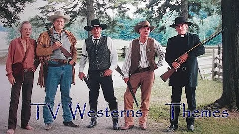TV Western Theme Music - Classic TV Westerns
