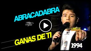 1994 - Ganas De Ti - ABRACADABRA - En Vivo - Grupo Abracadabra -