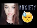 ANXIETY: MY STORY &amp; HOW I DEAL