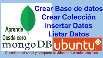 "MongoDB" Crear base de datos, Mostrar bd, Crear collection e insertar registros desde la terminal