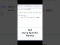Different ways to access and use  std #coding #programminglanguage #python #c #tajmirkhan16 #tajmir