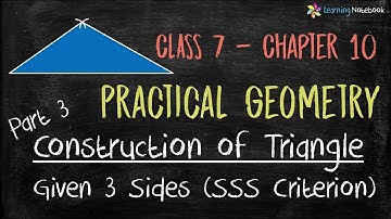Construction of triangles class 7 || Practical geometry class 7