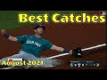 MLB \\ Best Catches August 2021