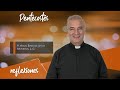 Pentecostés - Padre Ángel Espinosa de los Monteros