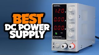 TOP 6: Best DC Power Supply 2022 | w/ Adjustable Regulated Switching Power