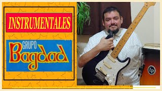 Instrumentales del GRUPO BAGDAD De Matamoros