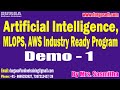 Artificial Intelligence tutorials || Demo - 1 || by Mrs. Sasmitha On 26-03-2024 @7:30AM IST