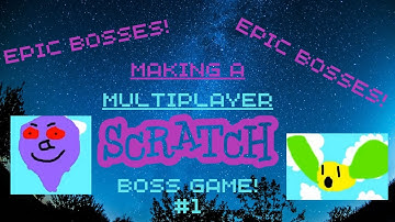 Making A Multiplayer Boss Fighting Game In SCRATCH!