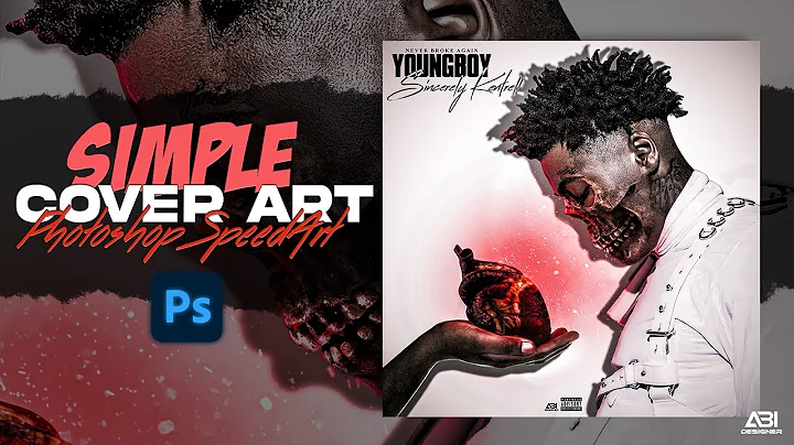 Simple Cover Art Design | Photoshop Tutorial | NBA YoungBoy GFX
