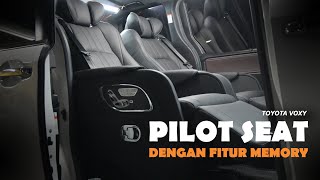 PILOT SEAT DENGAN FITUR MEMORY | TOYOTA VOXY