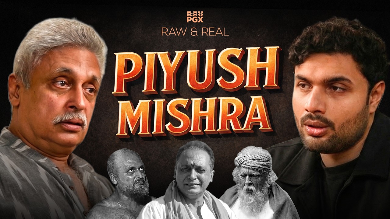 Tamasha & Gangs of Wasseypur made me Famous… NOT Happy. | @OfficialPiyushMishra Raw & Real