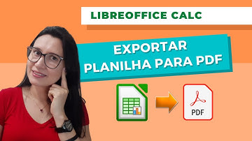 Como exportar planilha para PDF no LibreOffice Calc
