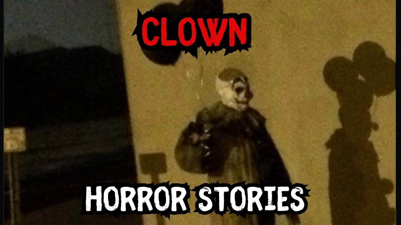 3 Creepy TRUE Clown Horror Stories - YouTube
