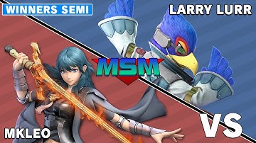 Offline MSM 241 - T1 | MKleo (Byleth) VS Larry Lurr (Falco) Winners Semis