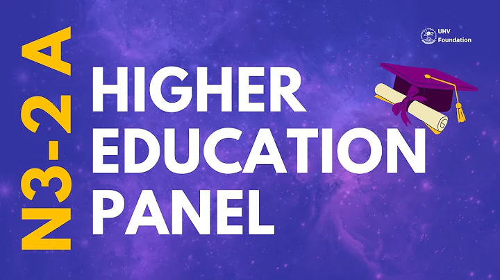 N3-2: Panel Discussion on Higher Education
