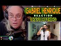 Gabriel Henrique Reaction - I Have Nothing - Cover Whitney Houston - First Time Hearing - Requested