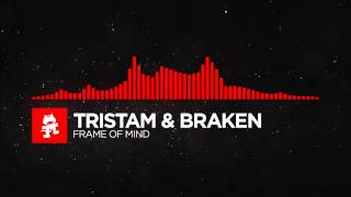 dnb tristam braken frame of mind monstercat release 10 hours
