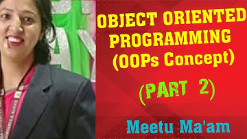 OOPS CONCEPTS (PART 2)