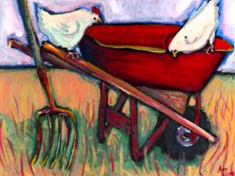 The Red Wheelbarrow William Williams -