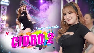 Indri Ananda - Cidro 2 | Panas panase Srengege kuwi (Official Music Video) | STAR MUSIC