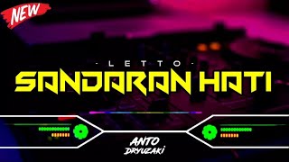 DJ SANDARAN HATI - LETTO‼️ VIRAL TIKTOK || FUNKOT VERSION