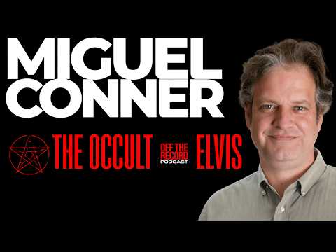 Gnosticism & Elvis | Miguel Conner - Off The Record Ep. 002